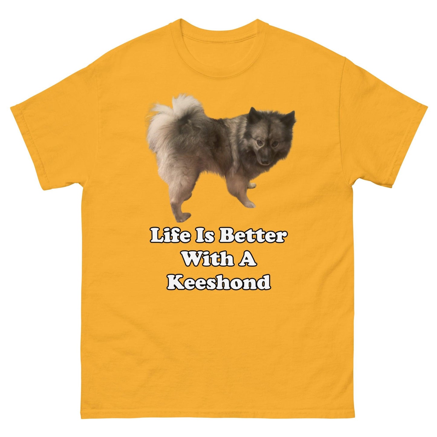 "Life Is Better With A Keeshond" T-Shirt -- Mens