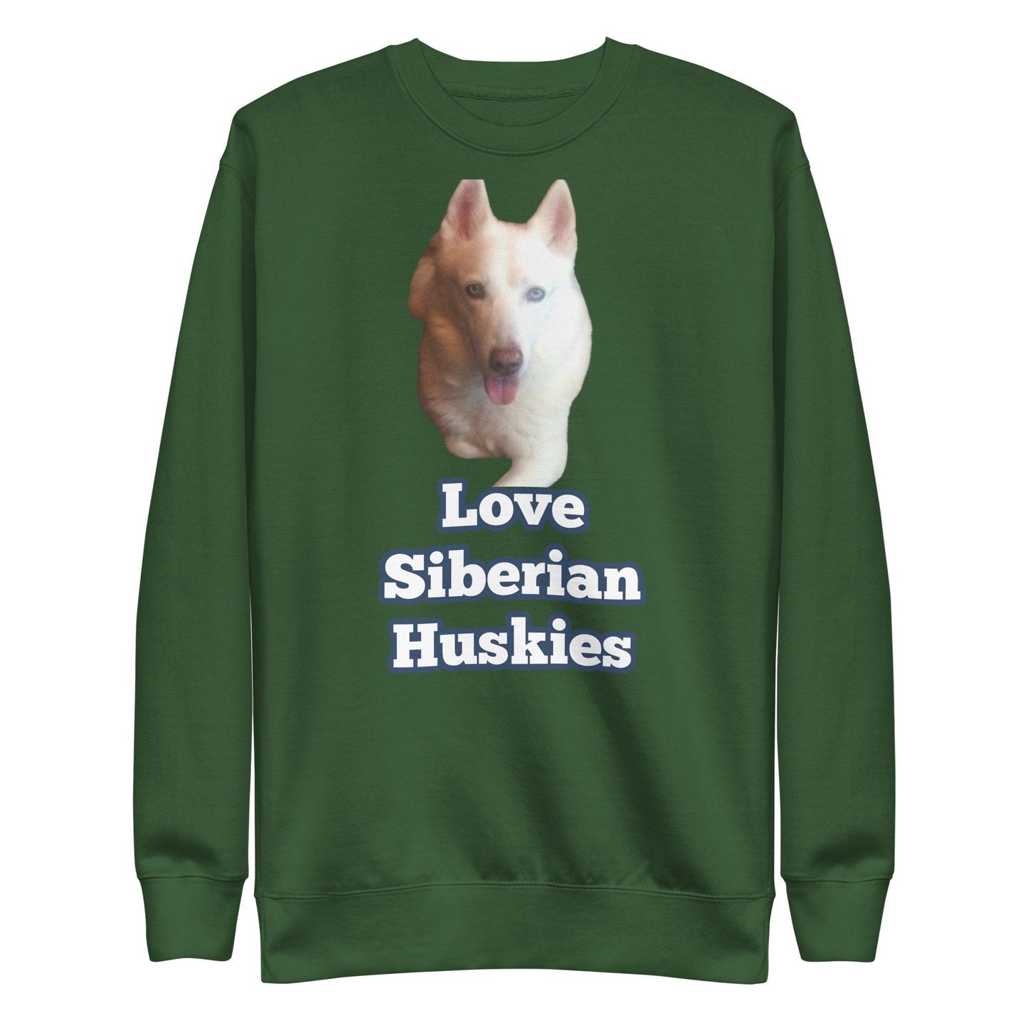 "Love Siberian Huskies" -- Unisex Premium Sweatshirt