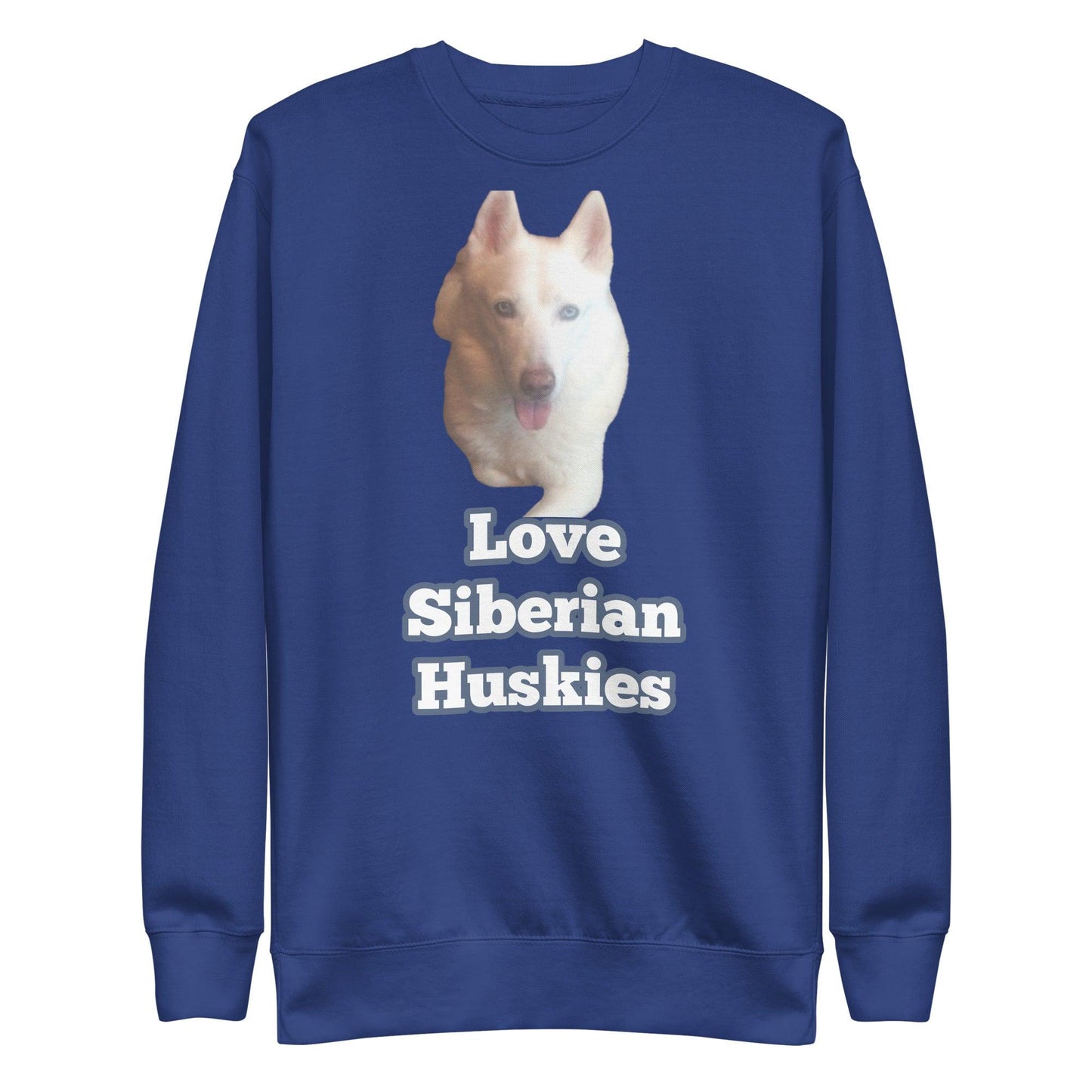 "Love Siberian Huskies" -- Unisex Premium Sweatshirt