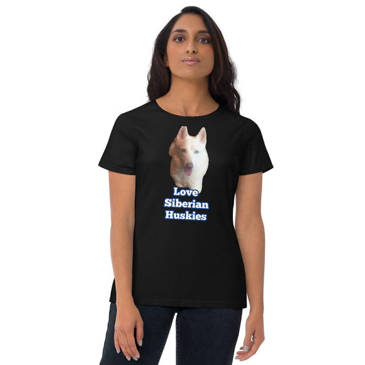 "Love Siberian Huskies" -- Womens