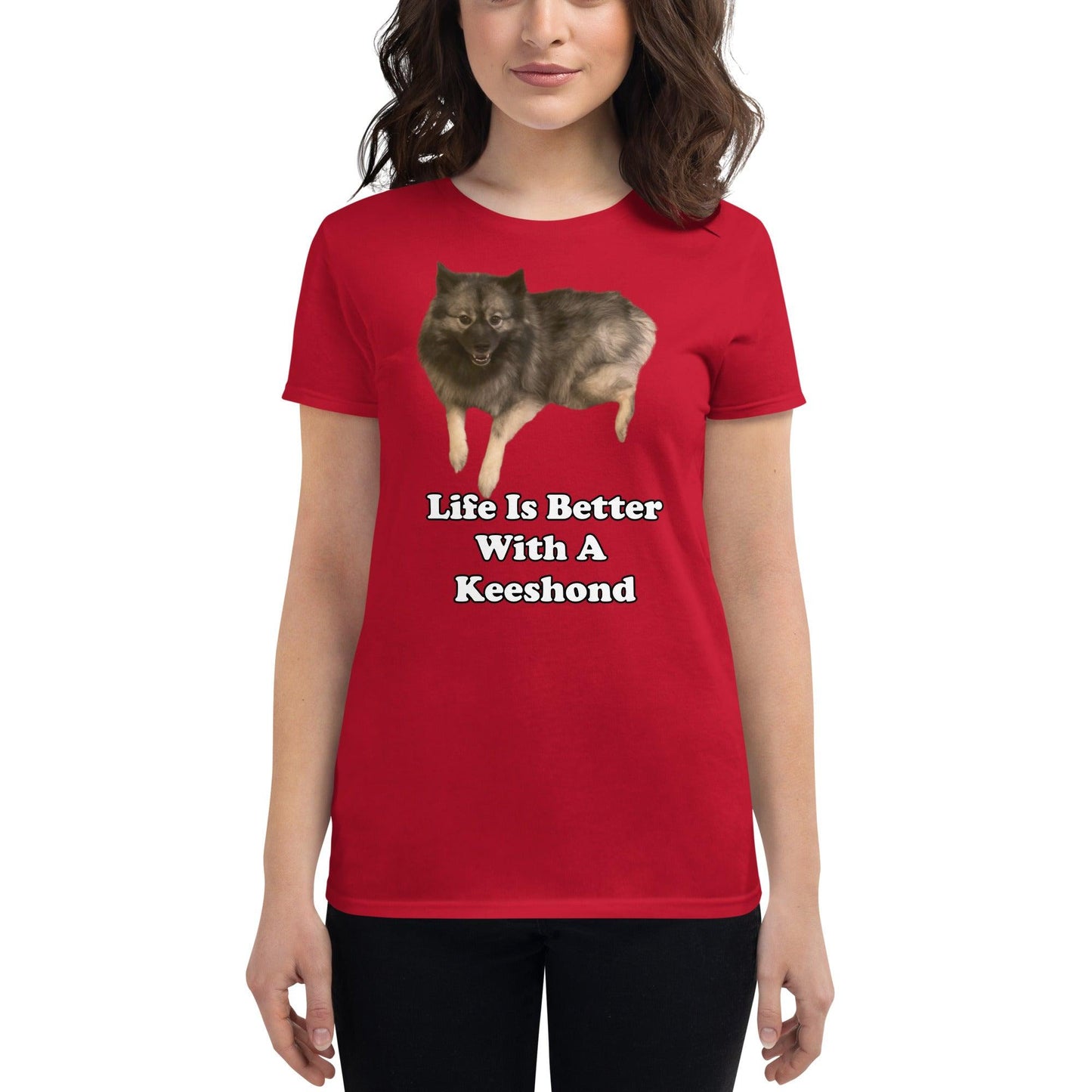 "Life Is Better With A Keeshond" T-Shirt -- Women's