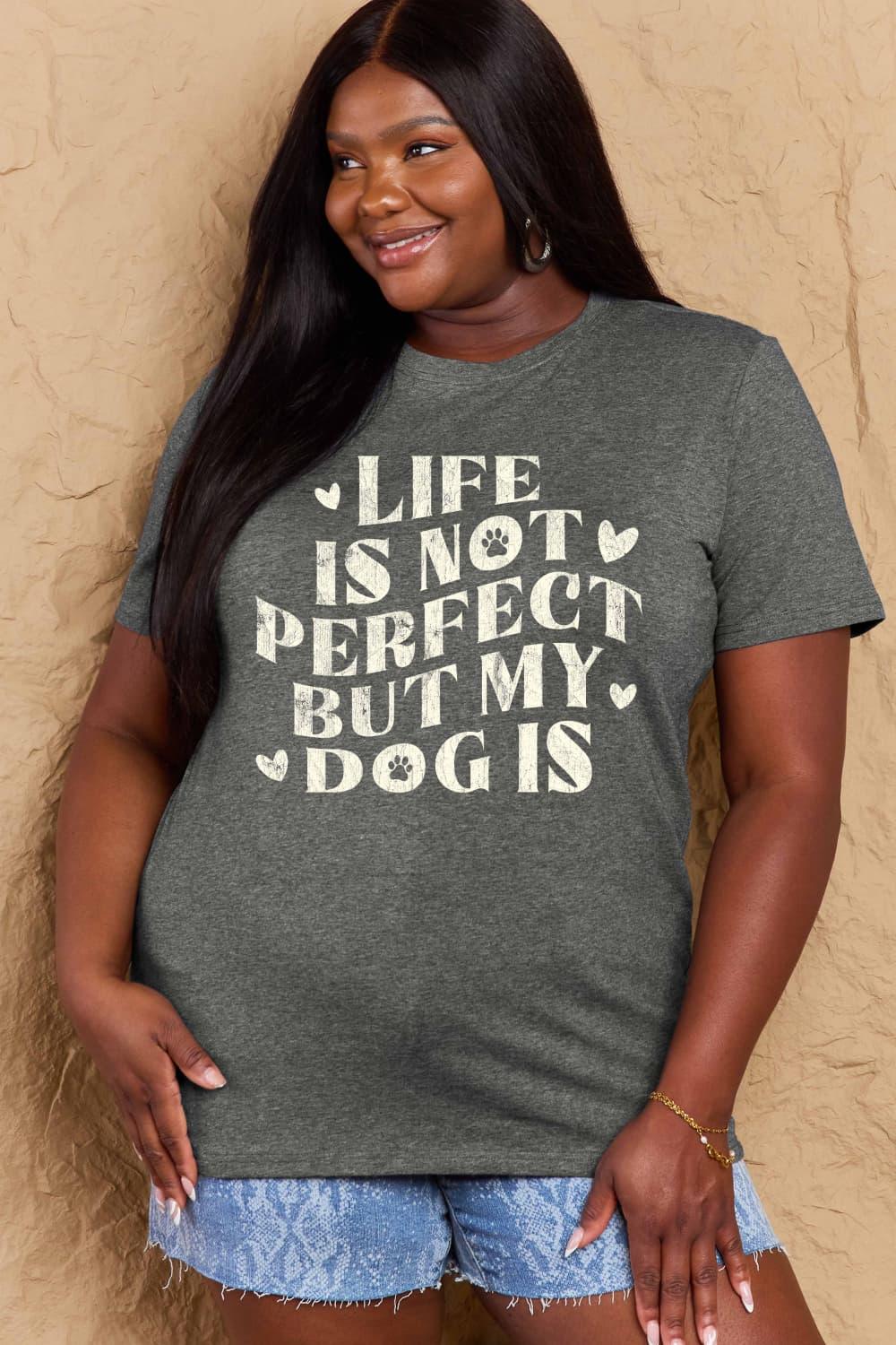 Simply Love Full Size Dog Slogan Graphic Cotton T-Shirt